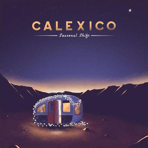calexico upper east side|Calexico • Seasonal Shift • Out Now.